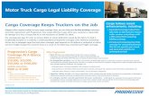 Motor Truck Cargo Legal Liability Coverage Cargo Coverage ...harriscountyinsurance.com/docs/Truck_Cargo_Coverage.pdf · › Ease of use. You simply endorse Cargo onto a new or existing