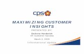 MAXIMIZING CUSTOMER INSIGHTS - CPS Energy€¦ · 02/03/2020  · Born: 1997-2012 Ages: 7-22 Digital marketing presence MILLENIALS Born: 1981-1996 Ages: 23-38 Social cause and a memorable
