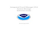 Integrated Travel Manager V9.0 System Message Reference Guide€¦ · Integrated Travel Manager V9.0 System Message Reference Guide Revised April 2010