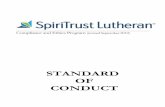 STANDARD OF CONDUCT - SpiriTrust Lutheran LIFE...2019/09/10  · Standard of Conduct SpiriTrust Lutheran 1050 Pennsylvania Avenue York PA 17404 717.854.3971 717.852.0900 (fax) Scope