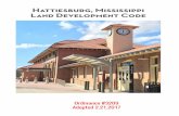 Hattiesburg, Mississippi Land Development Code...Feb 21, 2017  · tiesburg, Mississippi, that the Land Development Code Establishing Zoning Districts and Regula-tions for Land Development