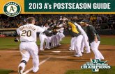 2013 A’s POSTSEASON GUIDE - Major League BaseballLeague West title in 2013 to become the first A’s manager to lead the A’s to back-to-back division championships since Tony La