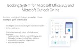 Booking System for Microsoft Office 365 and Microsoft ...€¦ · Booking System for Microsoft Office 365 and Microsoft Outlook Online Checking the schedule or correcting the reservation