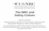 The NRC and Safety Culture - Pages - GNSSN Home · culture policy statement and provided direction to continue dialogue and education efforts via Staff Requirements Memorandum SRM-SECY-11-0005,