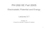 Lectures5-7 El potential & Energy ch 19mirov/L5-7 ch 19.pdfLectures 5-7 Chapter 19 (Cutnell & Johnson, Physics 6th edition) 2 Electrostatic Potential and Energy. 3 Uniform electric
