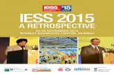 A RETROSPECTIVE - IESS 2017€¦ · IESS 2015, A RETROSPECTIVE 2 T HE fifth edition of the flagship exposition of Indian engineering, IESS 2015, organised by EEPC India on behalf