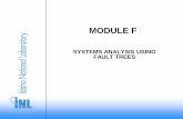 SYSTEMS ANALYSIS USING FAULT TREES · 2012. 7. 20. · Fault Tree Concepts • Purpose: Students will learn the purposes of fault tree analysis. Students will learn how the appropriate