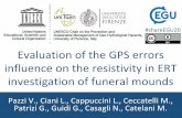Evaluation of the GPS errors influence on the resistivity in ERT · 2020. 4. 28. · To evaluate the influence of the GPS errors on the final resistivity results Point ID Lat. WGS84