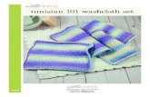 tunisian 101 washcloth set - Willow Yarns · 2018. 10. 3. · sc to first st at top right corner. (Sc in each st to corner, 3 sc in corner) 3 times, sc in each st to corner, 2 sc