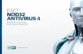 ESET NOD32 ANTIVIRUS 4 BUSINESS EDITION FOR LINUX …€¦ · ESET NOD32 ANTIVIRUS 4 BUSINESS EDITION FOR LINUX DESKTOP . Antivirus and Antispyware Cross-platform Protection Removable