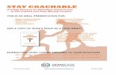 STAY COACHABLE PROGRAM SUMMARY AND OUTLINEgreatresultsteambuilding.net/.../09/STAY-COACHABLE...I. COACHABLE PEOPLE ARE HONEST a. Know your numbers and know your reality b. Leaders