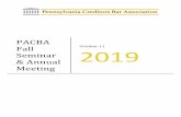 PACBA 2019 Seminar Program Book FINAL · 2019. 10. 10. · The Desmond Hotel 1 Liberty Blvd, Malvern, PA 19355 ... construction litigation, real estate and commercial bankruptcy law,