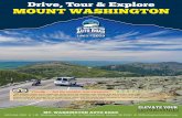 Drive, Tour & Explore MOUNT WASHINGTON · Appalachian Trail Crossing Base Elevation - 1,563’ ... Adults and Children: $65 pp If you’re looking for more time to explore the mountain,