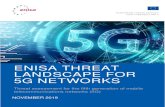 ENISA THREAT LANDSCAPE FOR 5G NETWORKS · with the security challenges introduced 5G. Hence, the most critical challenges relate to the resilience of the network and the protection
