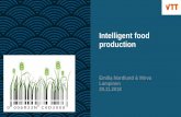 Emilia Nordlund & Mirva Lampinen 29.11 - XAMK · GRAS status (US-FDA) for manufacture of food products ... Chao et al, Metabolic Engineering 42 (2017) 98 ... Intelligent packaging