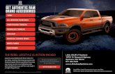 GET AUTHENTIC RAM BRAND ACCESSORIES...true Rebel. Authentic Ram brand accessories like Beadlock Capable Wheels and Wheel Flares help you venture out onto more challenging roads, while
