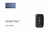 Smart Key - Rexton · 4 5 Your remote control Smart Key is a remote control for hearing instruments. It works with our specific hearing instruments. Your Hearing Care Professional