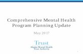 Comprehensive Mental Health Program Planning Updatemhtrust.org/.../2017/...May-Board-Mtg-5.4.17_FINAL.pdf · Statutory Advisory Boards SEA LEVEL. Defining the Mental Health Program