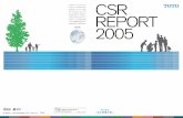 CSR- - Toto Ltd.CSR REPORT 2005 （日本語[6月]） TOTOの企業活動を総合的にお伝え する年次報告書。TOTOは、さまざまなステークホルダー（利害関係者）の皆さまとの
