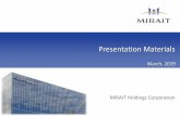March, 2019 MIRAIT Holdings Corporation...2019/03/12  · ⇒Air conditioning, sewerage pipeline, new energy, ICT, Software, Global 4 2. Management Integration of the Mirait Group