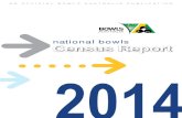 national bowls Census Report 2014 · 2.1 BOWLS CLuB MeMBerSHiP Bowls Australia recognises that membership and participation are fundamental to the success of the sport in an increasingly