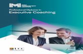 Professional Diploma in Executive Coaching...1 The Executive Coaching Philosophy › Develop your own executive coaching process, practicing a wide variety of techniques and approaches.