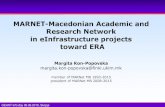 MARNET-Macedonian Academic and Research Network in ... Kon... · 1994 - EARN (European Academic Research Network), later transformed to TERENA (Trans European Research and Educational