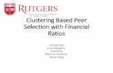 Clustering Based Peer Selection with Financial Ratiosraw.rutgers.edu/docs/wcars/40wcars/Presentations/... · 2017. 12. 19. · •Clustering analysis is one of the data mining methodologies