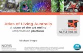Atlas of Living Australia...• ALA is strongly connected at all levels of community – local, regional, state, national and global. • ALA is an exemplar for open infrastructure,