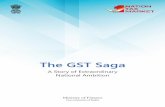 A Story of Extraordinary National Ambition - GST Council · 2019. 4. 25. · The GST Saga The GST Council – Beginning of a new journey The fifteenth day of September in 2016 saw
