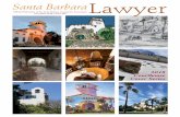 Santa Barbara Lawyer - sblaw.org · Real Estate Broker with my own company for over 24 years.” “As a real estate company owner beginning my 25th year of serving Santa Barbara,