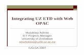 Integrating UZ ETD with Web OPACir.uz.ac.zw/.../1/Intergration_of_ETD_with_OPAC.pdf · 2 Overview Background to E-theses projects What is an e-thesis? Benefits of e-theses Accessing