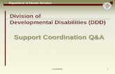 Support Coordination Q&A - New Jersey for...2013/09/19  · conference (using SC Case Conference Guide) DHS/DDD 12 Department of Human Services Individualized Budgets How budgets are