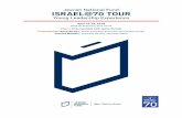 Jewish National Fund ISRAEL@70 TOUR · 10/10/2017  · City of Jerusalem. Explore the Jewish and Christian Quarters in all of their history and wonder, hear the soft sounds of prayer