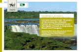 Lessons Learnt from 16 years of Restoring the Atlantic ... · Lessons Learnt from 16 years of Restoring the Atlantic Forest at a Trinational Level: the Upper Paraná in Argentina,