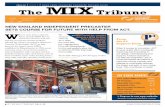 New eNglANd INdePeNdeNT PReCAsTeR seTs CouRse foR … · Case Study: Americast plans for future p. 5 > Log on to our new website The MIX Tribune FALL 08 ISSUE 6 NEwS FroM AdvANCEd
