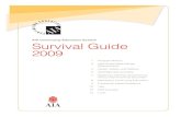 AIA Continuing Education System Survival Guide 2009 · AIA membership and for licensure in states requiring continuing education. It is not intended to explain the ... AIA/CES is
