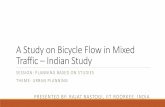 Study on bicycle flow in mixed traffic – Indian study · Raahgiri Day, India's first sustained car‐free event, launched about two years ago in the city of Gurgaon 25. Questions