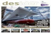 UK s biggest warship ready for · 2014. 7. 1. · the magazine for defence equipment and support desider July 2014 Issue 74 UK’s biggest warship ready for Royal naming Latest Finance