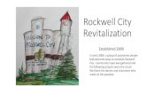 Rockwell City Revitalization · 10/18/2018  · Rockwell City Revitalization Established 2009 In early 2009, a group of passionate people brainstormed ways to revitalize Rockwell