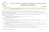 Provider Group – Joint Job Evaluation Job Fact Sheet Job ... JFS Unit Clerk.pdf · Provider Group – Joint Job Evaluation Job Fact Sheet Job #183 – Unit Clerk PLEASE PRINT Section