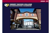 SIDNEY SUSSEX COLLEGE - sid.cam.ac.uk · New undergraduates have accommodation allocated directly by the Tutorial Office once an offer has been confirmed. All students are accommodated