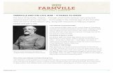 FARMVILLE AND THE CIVIL WAR – 4 THINGS TO KNOW · Farmville, General Lee moved to cross the Appomattox River at High Bridge, 4.5 miles north, and continue his westward retreat.