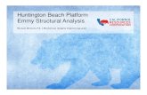 Huntington Beach Platform Emmy Structural Analysis · 2018. 9. 24. · Huntington Beach Platform Emmy Structural Analysis Michael Williams P.E. │Mechanical Integrity Engineering