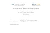 Distributed Query Optimization - Uni-Koblenz · Distributed Query Optimization Master’s Thesis in partial fulﬁllment of the requirements for the degree of Master of Science (M.Sc.)