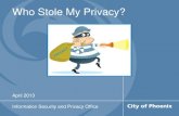 Who Stole My Privacy? - Phoenix, ArizonaApr 25, 2013  · health plan, and location where a thief may have used your information Example, if a thief got a prescription in your name,