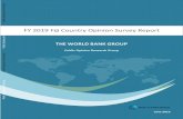 FY 2019 Fiji Country Opinion Survey Report · 2019. 11. 7. · World Bank Group Country Opinion Survey 1 2019: Fiji Acknowledgements The Fiji Country Opinion Survey is part of the