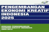 Rencana Pengembangan Industri Kreatif Menuju Visi Ekonomi Kreatif Indonesia … · 2010. 9. 28. · Pengelolaan industri kreatif Republik Rakyat Tiongkok (RRT) 135 Pengelolaan industri