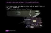 INDOOR DISCONNECT SWITCH Type XMS...2 ELECTRICAL SAFETY SOLUTIONS, INDOOR DISCONNECT SWITCH, TYPE XMS, RAIL VEHICLES FIXED INSTALLATIONS GENERAL INFORMATION MAIN FEATURES • Operational