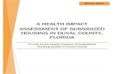 A HEALTH IMPACT ASSESSMENT OF SUBSIDIZED ...hpcnef.org/wp-content/uploads/2016/02/Housing-HIA-Report...2017/06/07  · Eureka Gardens Apartments, a subsidized apartment complex, was